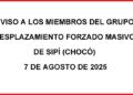 Aviso desplazamiento forzado Sipí (chocó) – 7 de agosto de 2025